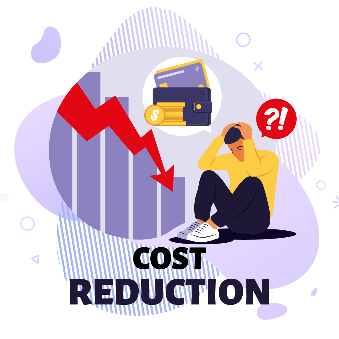 Cost Reduction